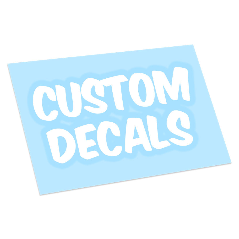 Custom Vinyl Decals - Make Your Own Personalized Decal - Any Text/ Image/ Logo
